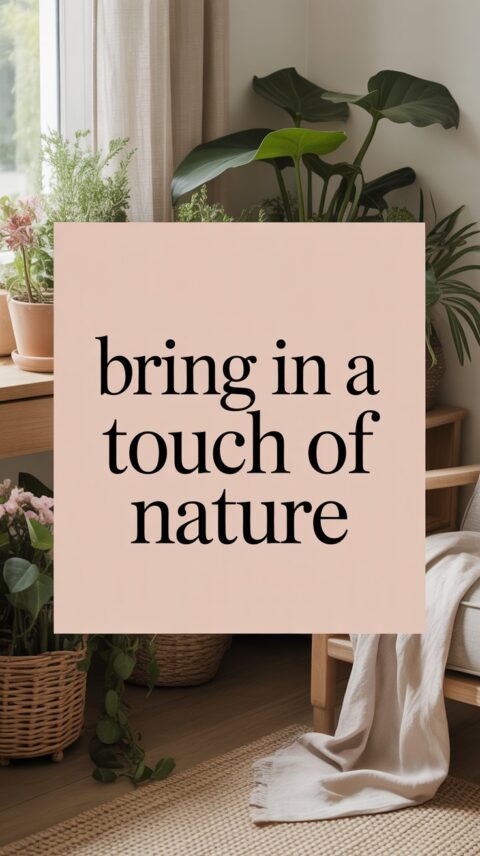 Houseplants and natural textures used to refresh a home and create a calming atmosphere